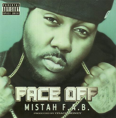 MISTAH F.A.B. & I-ROCC "FACE OFF" (NEW CD)